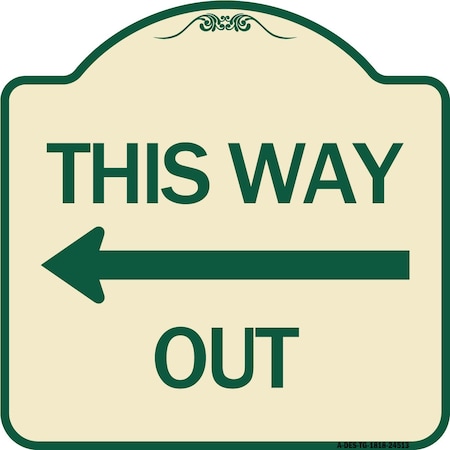 Signmission This Way Out Left Arrow Heavy-Gauge Aluminum Architectural Sign, 18" x 18", TG-1818-24513 A-DES-TG-1818-24513